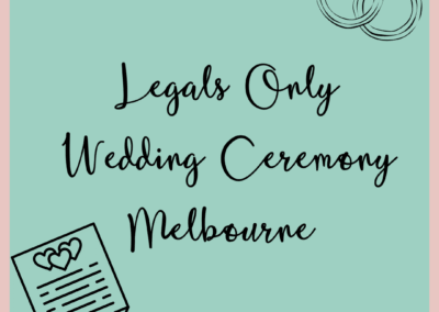 Legals Only Wedding Ceremony Melbourne